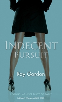 Бумажная книга «Indecent Pursuit», автор Рэй Гордон - фото №1 - миниатюра