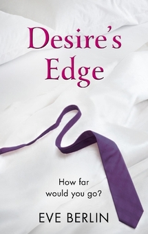 Бумажная книга «Desire's Edge», автор Ева Берлин / Эден Бредли - фото №1 - миниатюра