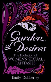 Бумажная книга «Garden of Desire», автор Эмили Дубберли - фото №1 - миниатюра