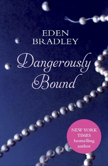 Паперова книга «Dangerously Bound», автор Іден Бредлі - фото №1 - мініатюра