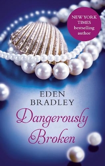 Паперова книга «Dangerously Broken», автор Іден Бредлі - фото №1 - мініатюра