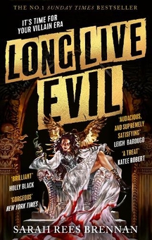 Книга «Long Live Evil: A story for anyone who's ever fallen for