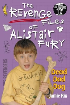 Бумажная книга «The Revenge Files of Alistair Fury: Dead Dad Dog», автор Джейми Рикс - фото №1 - миниатюра