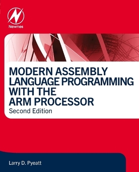 Книга «Modern Assembly Language Programming with the ARM Processor