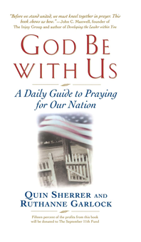 Бумажная книга «God Be with Us. A Daily Guide to Praying for Our Nation», авторов Квин Шеррер, Рутанн Гарлок - фото №1 - миниатюра