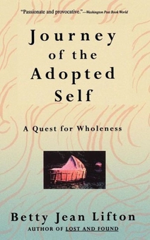 Бумажная книга «Journey Of The Adopted Self. A Quest For Wholeness», автор Бетти Джин Лифтон - фото №1 - миниатюра