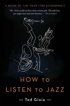 Бумажная книга «How to Listen to Jazz», автор Тед Джоя - фото №1 - миниатюра