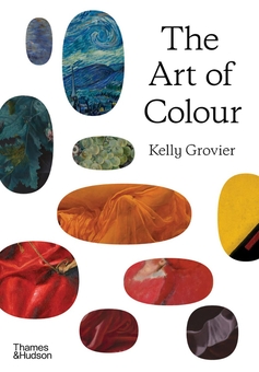 Бумажная книга «The Art of Colour: The History of Art in 39 Pigments», автор Келли Гровье - фото №1 - миниатюра