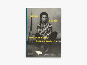 Паперова книга «Surreal Spaces. The Life and Art of Leonora Carrington», автор Джоанна Мурхед - фото №3 - мініатюра