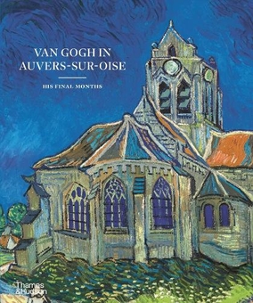 Паперова книга «Van Gogh in Auvers-Sur-Oise. His Final Months», авторів Еммануель Кокері, Луїс ван Тілборг, Ніенке Баккер - фото №1 - мініатюра