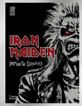 Книга «Iron Maiden: Infinite Dreams: The Official Visual History