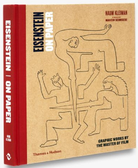 Паперова книга «Eisenstein on Paper. Graphic Works by the Master of Film », автор Наум Клейман - фото №1 - мініатюра