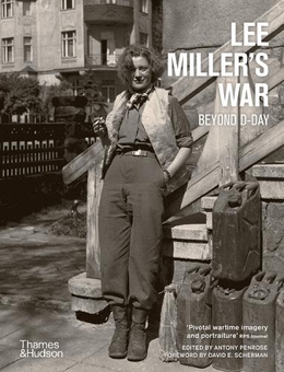 Бумажная книга «Lee Miller's War. Beyond D-Day», автор Энтони Пенроуз - фото №1 - миниатюра