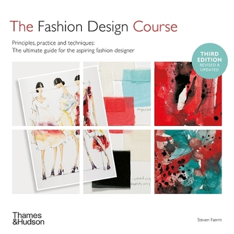 Паперова книга «The Fashion Design Course. Principles, Practice and Techniques», автор Стівен Ферм - фото №1 - мініатюра