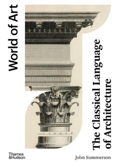 Бумажная книга «The Classical Language of Architecture», автор Джон Саммерсон - фото №1 - миниатюра