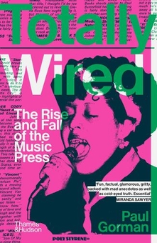 Паперова книга «Totally Wired», автор Пол Горман - фото №1 - мініатюра