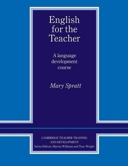 Бумажная книга «English for the Teacher: A Language Development Course», автор Мэри Спратт - фото №1 - миниатюра