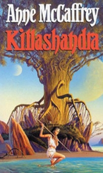 Бумажная книга «Killashandra», автор Энн Маккефри - фото №1 - миниатюра