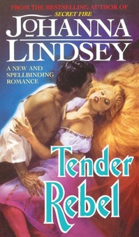 Бумажная книга «Tender Rebel», автор Джоанна Линдси - фото №1 - миниатюра