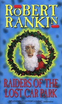 Бумажная книга «Raiders Of The Lost Carpark», автор Роберт Ранкин - фото №1 - миниатюра
