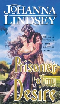 Бумажная книга «Prisoner Of My Desire», автор Джоанна Линдсей - фото №1 - миниатюра