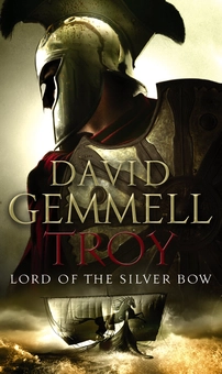 Бумажная книга «Troy: Lord Of The Silver Bow», автор Дэвид Геммел - фото №1 - миниатюра