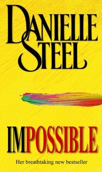 Паперова книга «Impossible», автор Даніела Стіл - фото №1 - мініатюра
