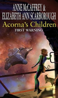 Бумажная книга «Acorna's Children: First Warning», автор Энн Маккефри - фото №1 - миниатюра