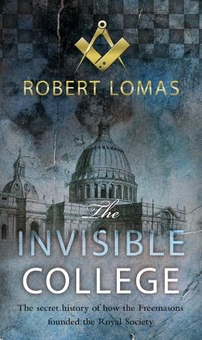 Бумажная книга «The Invisible College», автор Роберт Ломас - фото №1 - миниатюра