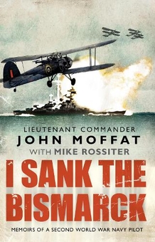 Бумажная книга «I Sank The Bismarck», автор Джон Моффат - фото №1 - миниатюра