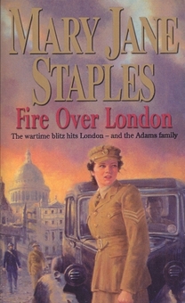 Паперова книга «Fire Over London: A Novel of the Adams Family Saga», автор Мері Дж. Стейплз - фото №1 - мініатюра