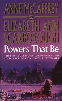 Паперова книга «Powers That Be», автор Енн Маккефрі - фото №1 - мініатюра