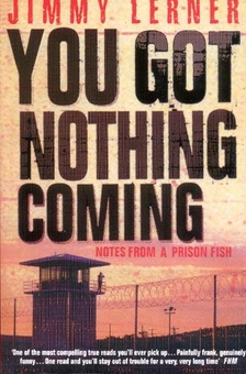Бумажная книга «You Got Nothing Coming», автор Джимми Лернер - фото №1 - миниатюра