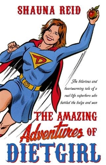 Бумажная книга «The Amazing Adventures of Dietgirl», автор Шона Рейд - фото №1 - миниатюра