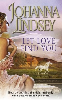 Паперова книга «Let Love Find You», автор Джоанна Ліндсі - фото №1 - мініатюра