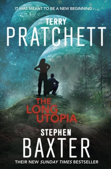 Бумажная книга «The Long Utopia: (The Long Earth 4)», авторов Терри Пратчетт, Стивен Бакстер - фото №1 - миниатюра