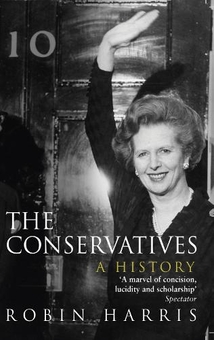 Бумажная книга «The Conservatives - A History», автор Робин Харрис - фото №1 - миниатюра