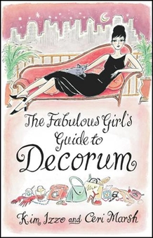 Паперова книга «The Fabulous Girl's Guide To Decorum», автор Цері Марш - фото №1 - мініатюра