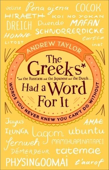 Бумажная книга «The Greeks Had a Word For It», автор Эндрю Тейлор - фото №1 - миниатюра