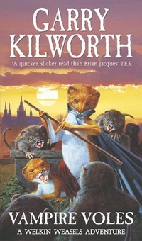Паперова книга «Welkin Weasels (5): Vampire Voles», автор Гаррі Кілворт - фото №1 - мініатюра