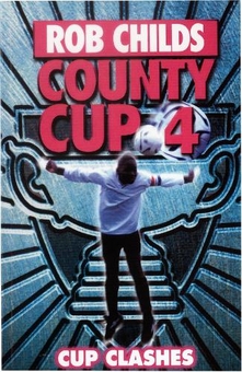 Бумажная книга «County Cup (4): Cup Clashes», автор Роб Чайлдс - фото №1 - миниатюра