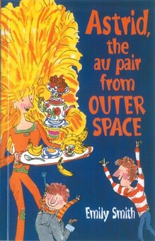 Бумажная книга «Astrid, The Au-Pair From Outer Space», автор Эмили Смит - фото №1 - миниатюра