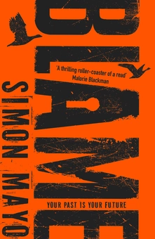 Бумажная книга «Blame», автор Саймон Мейо - фото №1 - миниатюра