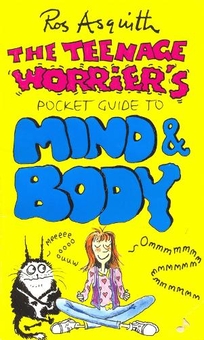 Паперова книга «Teenage Worrier's Guide To Mind And Body», автор Рос Асквіт - фото №1 - мініатюра