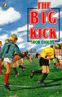 Паперова книга «The Big Kick», автор Роб Чайлдс - фото №1 - мініатюра