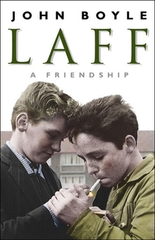 Бумажная книга «Laff. A Friendship», автор Джон Бойл - фото №1 - миниатюра