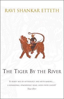 Паперова книга «The Tiger By The River», автор Раві Шанкар Ететт - фото №1 - мініатюра