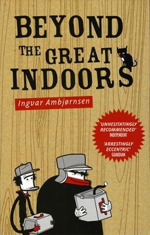Бумажная книга «Beyond The Great Indoors», автор Ингвар Амбьорнсен - фото №1 - миниатюра