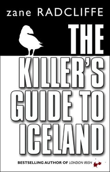Бумажная книга «The Killer's Guide To Iceland», автор Зейн Рэдклифф - фото №1 - миниатюра