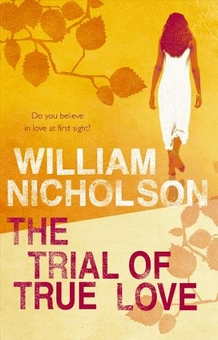 Бумажная книга «The Trial Of True Love», автор Уильям Николсон - фото №1 - миниатюра